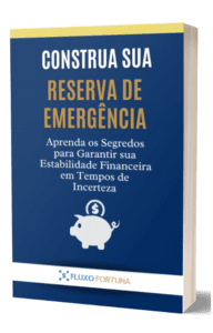 CONSTRUA SUA RESERVA DE EMERGÊNCIA